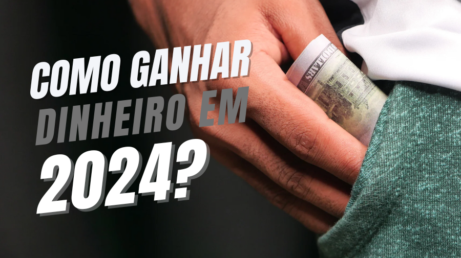 Como ganhar dinheiro em 2024? Clica e veja 15 formas de ganhar uma renda extra passiva sem precisar de muito esforço ou investimento.